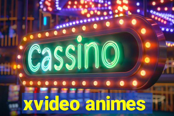 xvideo animes